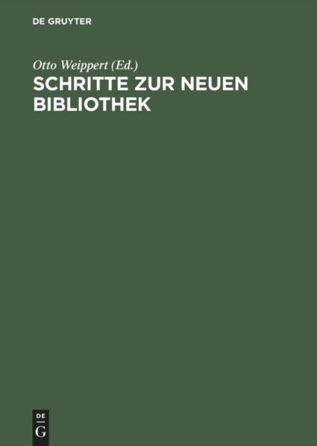 Schritte zur Neuen Bibliothek - 