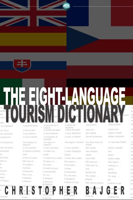 Eight-Language Tourism Dictionary - Christopher Bajger