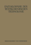 Cover-Bild zum Titel 'Enzyklopädie der textilchemischen Technologie' von 'A. Bodmer, A. Klughardt, P. Krais, H. Ley, Jul. Marx'