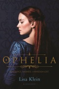 Cover-Bild zum Titel 'Ophelia' von 'Lisa Klein'