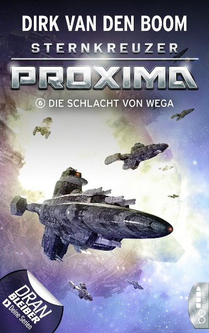 Sternkreuzer Proxima - Die Schlacht von Wega - Dirk Van Den Boom