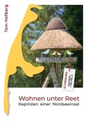 Cover-Bild zum Titel 'Wohnen unter Reet' von 'Tom Hellberg'