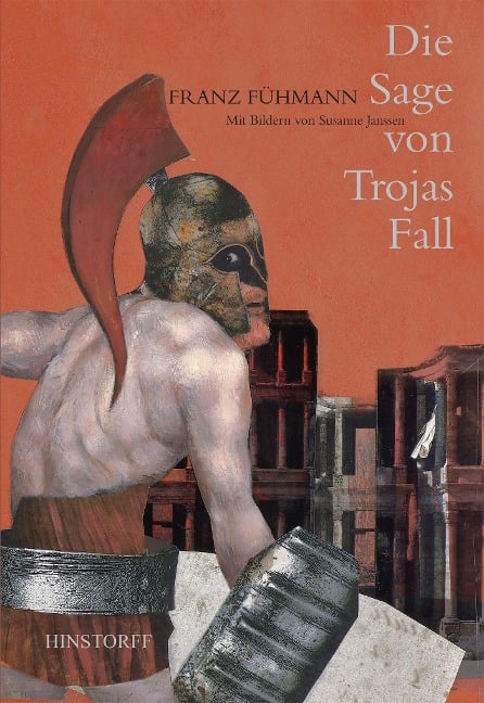 Die Sage von Trojas Fall - Franz Fühmann