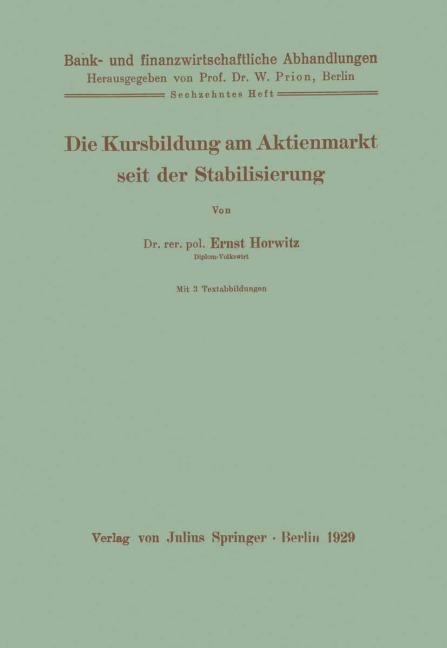 Die Kursbildung am Aktienmarkt seit der Stabilisierung - Ernst Horwitz