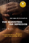 Cover-Bild zum Titel 'Vom Dauerstress zur Depression' von 'Anna Maria Möller-Leimkühler'