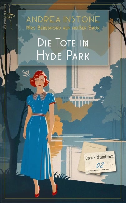 Die Tote im Hyde Park - Andrea Instone