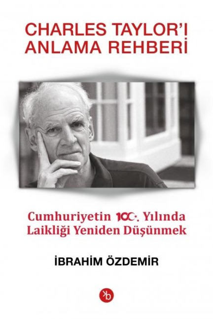 Charles Taylori Anlama Rehberi - Ibrahim Özdemir
