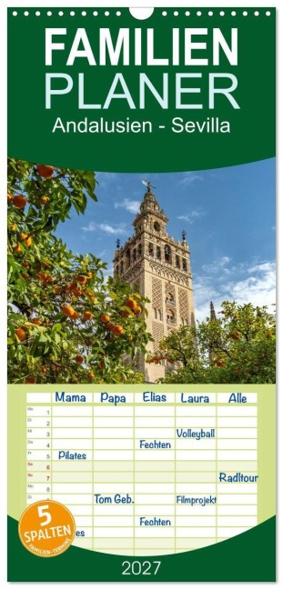 Familienplaner 2027 - Andalusien - Sevilla mit 5 Spalten (Wandkalender, 21 x 45 cm) CALVENDO - Peter Schickert
