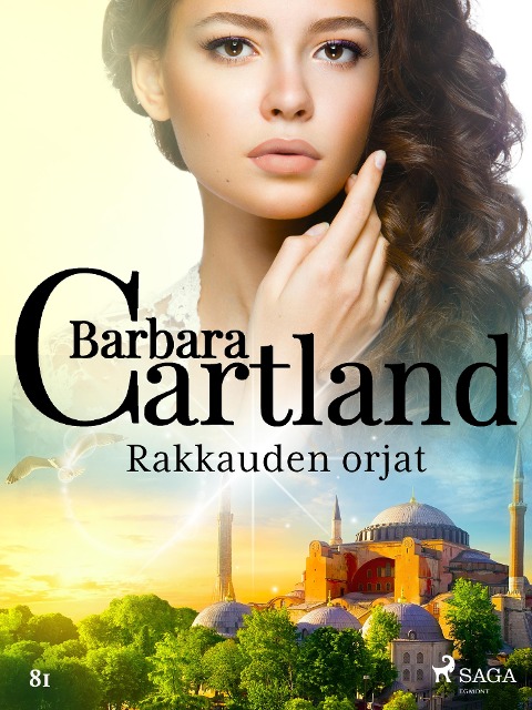 Rakkauden orjat - Barbara Cartland