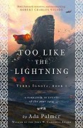Cover-Bild zum Titel 'Too Like the Lightning' von 'Ada Palmer'