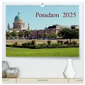 Potsdam 2025 (hochwertiger Premium Wandkalender 2025 DIN A2 quer), Kunstdruck in Hochglanz - Bernd Witkowski