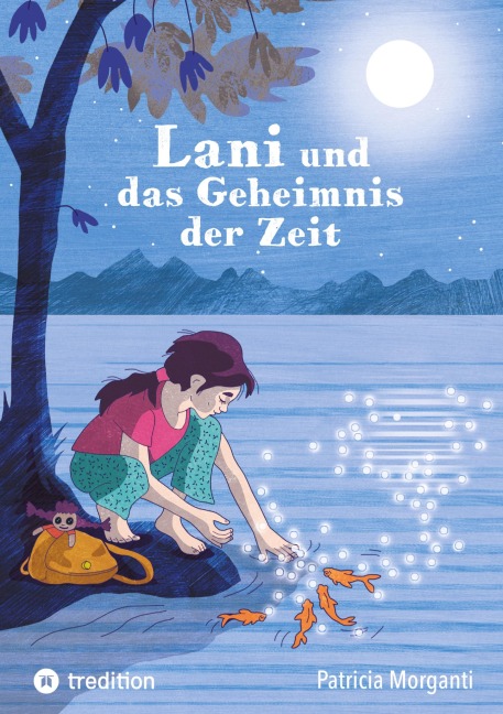 Lani und das Geheimnis der Zeit - Patricia Morganti