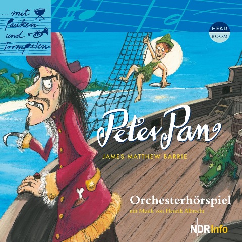 ...mit Pauken und Trompeten, Peter Pan - James Matthew Barrie, Henrik Albrecht