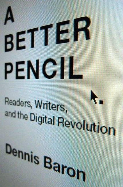 Better Pencil - Dennis Baron