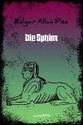 Cover-Bild zum Titel 'Die Sphinx' von 'Edgar Allan Poe'
