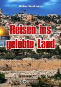 Cover-Bild zum Titel 'Reisen ins gelobte Land' von 'Walter Kaufmann'