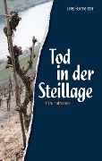 Cover-Bild zum Titel 'Tod in der Steillage' von 'Jens Burmeister'