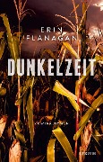 Dunkelzeit - Erin Flanagan