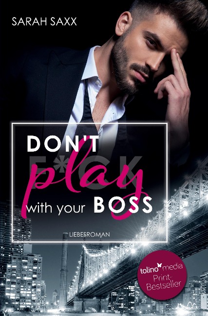 Don't play with your Boss - Sarah Saxx