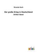 Cover-Bild zum Titel 'Der große Krieg in Deutschland' von 'Ricarda Huch'