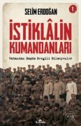 Cover-Bild zum Titel 'Istiklalin Kumandanlari 1' von 'Selim Erdogan'