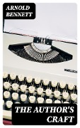 Cover-Bild zum Titel 'The Author's Craft' von 'Arnold Bennett'