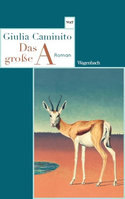 Das große A - Giulia Caminito