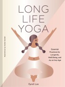 Cover-Bild zum Titel 'Long Life Yoga' von 'Cyndi Lee'