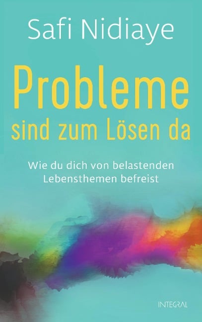 Probleme sind zum Lösen da - Safi Nidiaye