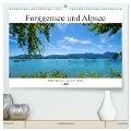 Forggensee und Alpsee - Urlaubsparadies Bayerisches Allgäu (hochwertiger Premium Wandkalender 2024 DIN A2 quer), Kunstdruck in Hochglanz - Dirk Meutzner
