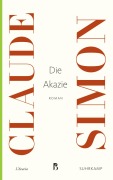 Cover-Bild zum Titel 'Die Akazie' von 'Claude Simon'