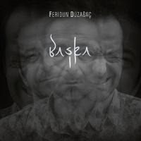Baska - Feridun Düzagac