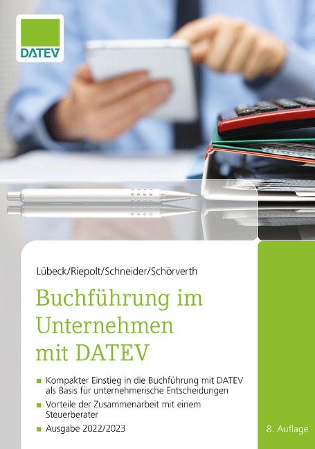 Buchführung im Unternehmen mit DATEV, 8. Auflage - Johannes Riepolt, Ricardo Schneider, Harald Schörverth, Monika Lübeck