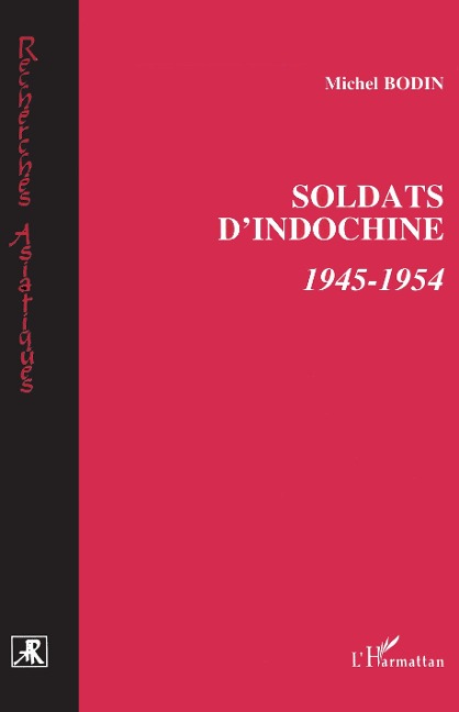 Soldats d'Indochine - Bodin