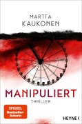 Cover-Bild zum Titel 'Manipuliert' von 'Martta Kaukonen'