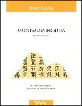 Cover-Bild zum Titel 'Montagna fredda. Testo cinese a fronte' von 'Shan Han'