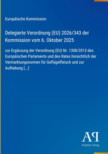 Delegierte Verordnung (EU) 2026/343 der Kommission vom 6. Oktober 2025 - Europäische Kommission
