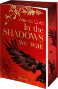 Cover-Bild zum Titel 'In the Shadows we wait' von 'Alessia Gold'