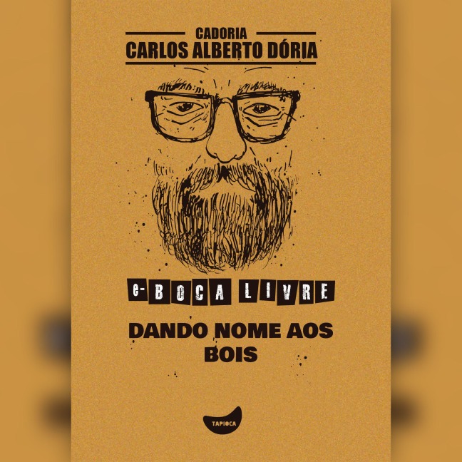 Dando nome aos bois - Carlos Alberto Dória