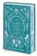 Cover-Bild zum Titel 'A Curse for True Love' von 'Stephanie Garber'