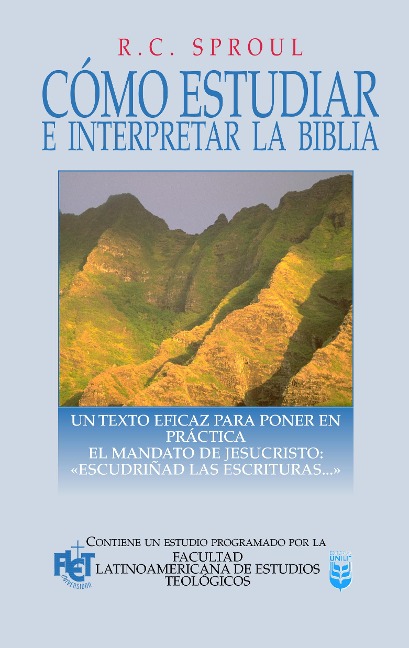 Como estudiar e interpretar la Biblia - R. C. Sproul