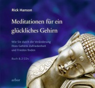 Cover-Bild zum Titel 'Meditationen für ein glückliches Gehirn' von 'Rick Hanson, Lienhard Valentin'