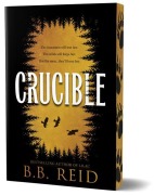 Cover-Bild zum Titel 'Crucible (Deluxe Edition)' von 'B B Reid'