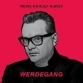 Cover-Bild zum Titel 'Werdegang (2CD)' von 'Heinz Rudolf Kunze'