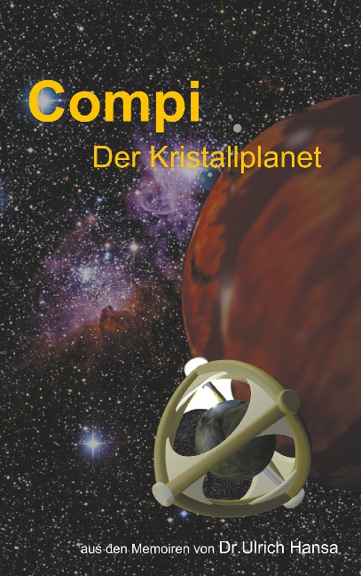 Compi Der Kristallplanet - Ulrich Hansa