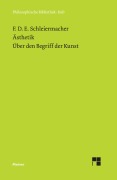 Cover-Bild zum Titel 'Ästhetik (1819/25). Über den Begriff der Kunst (1831/32)' von 'Friedrich Schleiermacher'