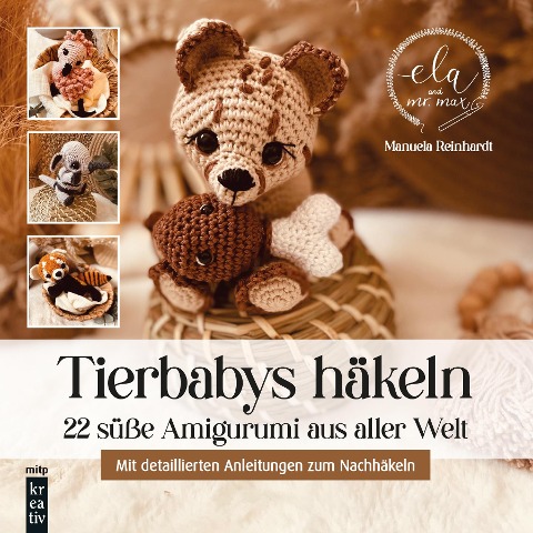 Tierbabys häkeln - Manuela Reinhardt