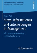 Cover-Bild zum Titel 'Stress, Informationen und Entscheidungen im Management' von 'Maria Wolf'