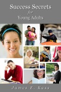 Cover-Bild zum Titel 'Success Secrets for Young Adults' von 'James Kass'