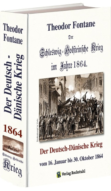 Der Schleswig-Holsteinische Krieg im Jahre 1864 - Theodor Fontane